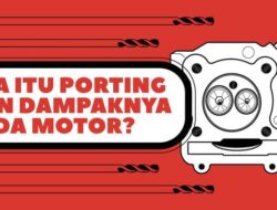 INFOGRAFIS: Apa Itu Porting dan Dampaknya pada Motor?