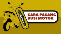 INFOGRAFIS: Cara Pasang Busi Motor Biar Enggak Slek